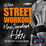 Ultra Street Workout Movie Soundtrack Hits Workout Collection