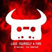 Love Yourself a Fire (Red Dead Redemption 2 Rap)