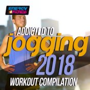 Addicted to Jogging 2018 Workout Compilation