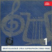Bratislavská Lyra Supraphon, Vol. 1 (1966-1968)