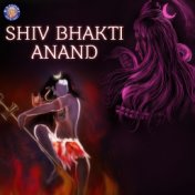 Shiv Bhakti Anand