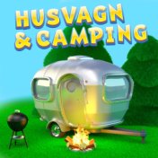 Husvagn och camping - musik för semestern