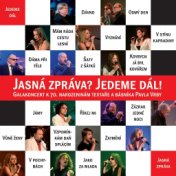 Jasná Zpráva? Jedeme Dál! (Live)