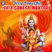 Very Powerful Shiv Ganesh Mantras