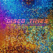 Disco Times