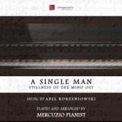 A Single Man (Theme from "Stillness of the Mind")