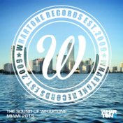 The Sound Of Whartone Miami 2015