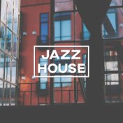 Jazz House – Smooth Collection, Night Jazz, Romantic Jazz, Lounge California