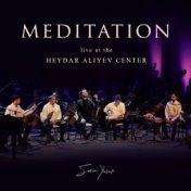 Meditation (Live at the Heydar Aliyev Center)