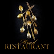 Mood Restaurant - Relax Instrumental Jazz for Dinner