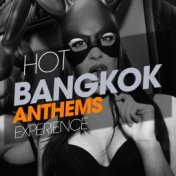 Hot Bangkok Dance Anthems Experience