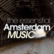 The Essential Amsterdam Music