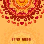 Perfect Harmony: Meditation Music for Relaxation, Inner Focus, Inner Balance, Spiritual Awakening, Zen