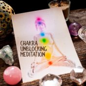 Chakra Unblocking Meditation