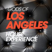 Gods of Los Angeles House Experience