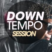 Downtempo Party Session