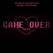 Glitchtale: Game Over Part 2 (Original Motion Picture Soundtrack)