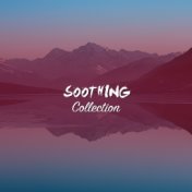#16 Soothing Collection for Relaxing Meditation