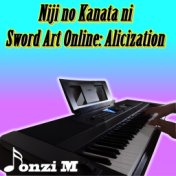 Niji no Kanata ni (From "Sword Art Online: Alicization") [Ending 3]