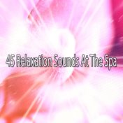 45 Relaxation Sounds At The Spa