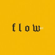 Flow