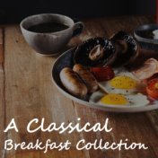 A Classical Breakfast Collection