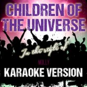 Children of the Universe (In the Style of Molly) [Karaoke Version] - Single