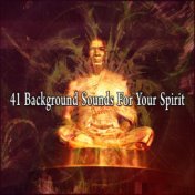 41 Background Sounds For Your Spirit