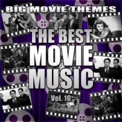 The Best Movie Music Vol. 10