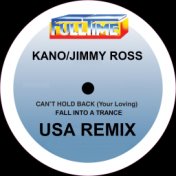Can't Hold Back / Fall into a Trance (USA Remix)