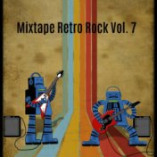 Mixtape Retro Rock, Vol. 7