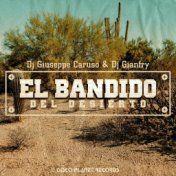 El Bandido del Desierto