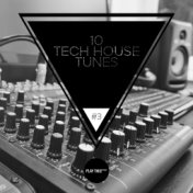 10 Tech House Tunes, Vol. 3