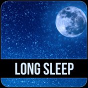 Long Sleep – Total Relax, Nature Sounds, Rem, Music Therapy, Insomnia Cure, Ambient Music for Relaxation