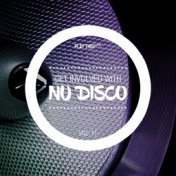 Get Involved With Nu Disco, Vol. 11