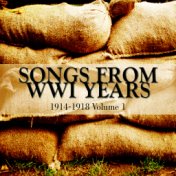 Timeless Songs From WWI Years 1914-1918 Volume 1