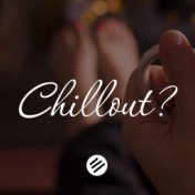 Chillout Music #8 - Who Is the Best in the Genre Chill Out, Lounge, New Age, Piano, Vocal, Ambient, Chillstep, Downtempo, Relax