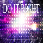 Do It Right (Remix Martin Solveig Feat Tkay Maidza Tribute)