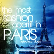 The Most Fashion Aperitif in Paris (Selected Vibes)