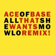 All That She Wants (Mowlo Remix)