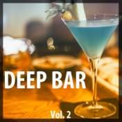 Deep Bar, Vol. 2
