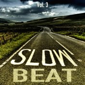 Slow Beats, Vol. 3