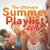 The Ultimate Summer Playlist 2016