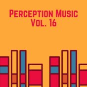 Perception Music, Vol. 16
