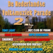 De Nederlandse Volksmuziek Parade Vol. 2