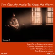 I've Got My Music to Keep Me Warm Volume 3