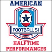 American Football 51: Halftime Performances