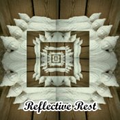 Reflective Rest