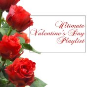 Ultimate Valentine's Day Playlist