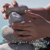 Balance Your Tranquility